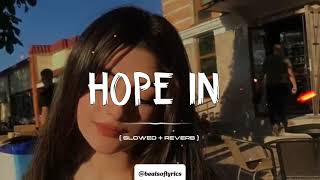 Hope In (Slow+Reverb)