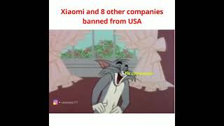 Xiaomi and other companies banned in USA (US - United States) | Funny WhatsApp Status