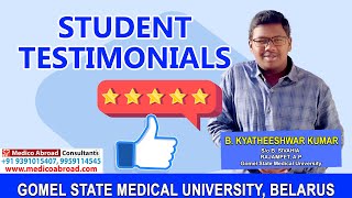 MEDICO TESTIMONIAL | B.KYATHEESHWAR KUMAR 1ST yr STUDENT FROM GOMELSTATE MEDICAL UNIVERSITY, BELARUS