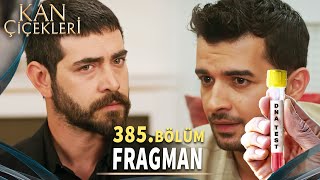 Kan Çiçekleri 385. Bölüm Fragmanı «Mezardaki Bebek Sizin Değilmiş Baran» Vendetta Episode 385 Promo