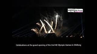 WATCH: Opening ceremony of 2nd NE Olympic Games in Shillong