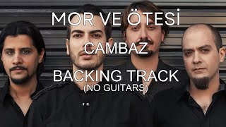 Mor ve Ötesi - Cambaz Backing Track (No Guitars)