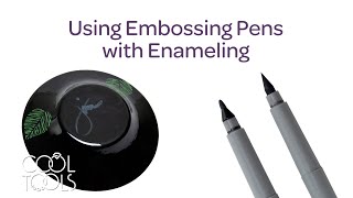 Using Embossing Pens with Enameling by Jan Harrell | Sign your work with enamels