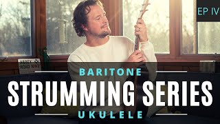 Baritone Ukulele Strumming Series | Ep 4 | Tutorial + Tab + Chords + Play Along