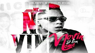 MC Novin - De Novin So Tem Nome ( KondZilla )