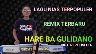 LAGU NIAS TERBARU || HARE BA GULIDANO || COVER BY SEPTINUS LASE DJ DEVAN MUSIC