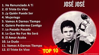 J o s é J o s é MIX Grandes Exitos, Best Songs ~ 1960s Music ~ Top Mariachi, Latin Pop, Latin, T...