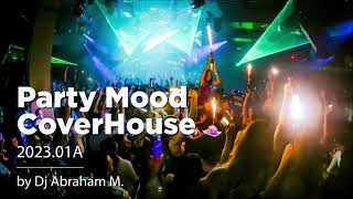 PartMood Cover House 2023.01A by Dj Abraham M.