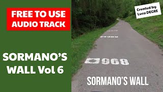 Sormano's Wall - 07 - Sormano's Wall Vol 6