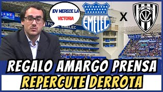 🚨¡SAL AHORA! PRENSA REFLEJA OTRA DERROTA DE EMELEC NOTICIAS DE EMELEC HOY