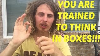 THINK OUTSIDE THE BOX! - GET BACK TO UNLIMITED POTENTIAL!