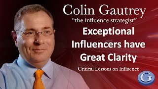 Exceptional Influencers have Great Clarity