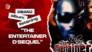 D'banj Host Listening Party for "THE ENTERTAINER D'SEQUEL" Album