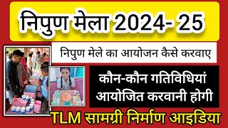 Nipun Mela 2024 || nipun mela activities || निपुण मेला गतिविधियां कैसे कराए