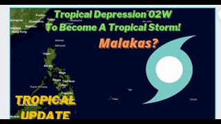 Tropical Depression 02W To Become A Tropical Storm! Update #1