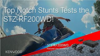 Top Notch Stunts Testing the STZ-RF200WD for the First Time!