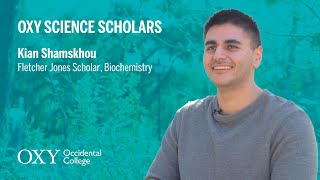 Kian Shamskhou '22 | Occidental College Science Scholar