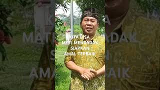 BISA MATI MENDADAK. HARUS TAUBATAN NASUHA & RINDU SURGA  AGAR HUSNUL KHOTIMAH MASUK SURGA SEKELUARGA