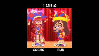 🤩 1 or 2 / GACHA AND BUD / Tomi as digital circus characters 🎪🔥 / #gachalife2 #budsocials