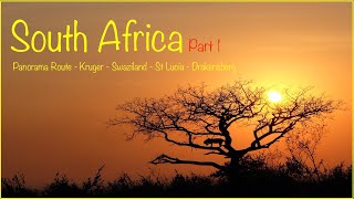 South Africa Travel Part 1 || Panorama Route - Kruger  - Swaziland - St Lucia - Drakensberg || 4k