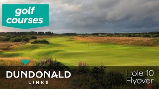 Dundonald Links - Hole 10 Fly Through