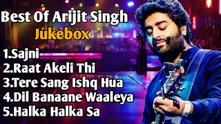 Best Of Arijit Singh | Arijit Singh Hit Songs 2024 | Arijit Singh Jukebox Songs | Music Suno