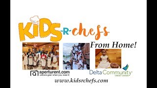 Kids R Chefs From Home Cabin Trip 2019