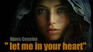 Let me In Your Heart (remastered)/ Levan Lomidze & Blues Cousins