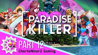 Paradise Killer part 12 - The Witness to the End