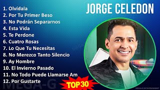 J o r g e C e l e d o n 2024 MIX Top Hits Collection ~ Top Latin, Latin Pop Music