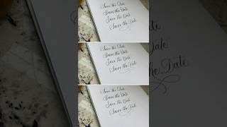 How To Write Save The Date In Calligraphy (4 Styles) #calligraphy #shorts