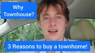 3 Great Reasons To Buy A Townhouse!