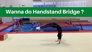 How to Handstand Bridge