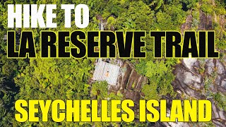 Hike to La Reserve Trail | AN UNEXPECTED TURNOUT | Hiking in Seychelles | LifeofJodin