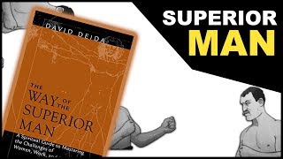 Are You a BOY or a MAN??? | The Way of the Superior Man Book Notes