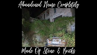 Abandoned House Made Completely Out Of Brick & Stone (Re Upload)