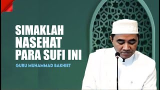 Simaklah beberapa Nasehat Penting Para Sufi ini