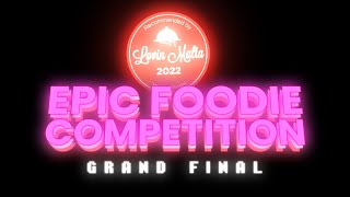 Trailer: Epic Foodie Competition Grand Final | Lovin Recommends 2022