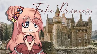 The Fake Princess | GCMM - GMM | Gacha Club Mini Movie