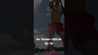 Der Sommer steht vor der Tür