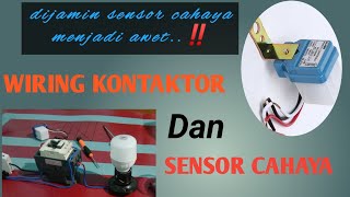 Wiring Sensor Cahaya Dan Kontaktor , Tips Agar Photocell Awet #kontaktor #sensorcahaya #alatafteknik