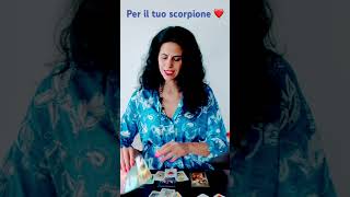 Per il tuo scorpione ❤️ #2024 #lettura #amore #tarocchi #love #luglio