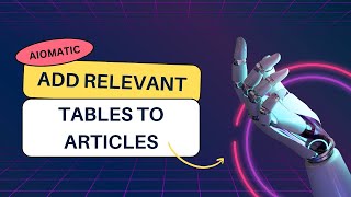 Aiomatic Update: Add Relevant Tables To Created Articles