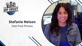 Stefanie Nelson, Diet Free Fitness | The Jeff Crilley Show