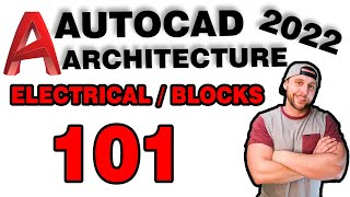 #8 - AUTOCAD ARCHITECTURE 2019/2020 - HOW TO DESIGN AN ELECTRICAL PLAN AND CREATE/EDIT BLOCKS!