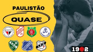 7 equipes que QUASE disputaram o Paulistão