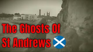 St Andrews Ghost Stories