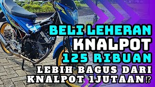 GANTI LEHERAN KNALPOT 1 JUTAAN DENGAN LEHERAN KNALPOT 125 RIBUAN | SATRIA FU KARBU MODIF KNALPOT