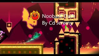 Geometry Dash Noobase Dash By Cd Jeremy (Harder)