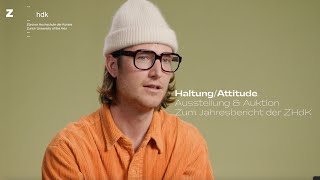 Was ist deine Attitude? ZHdK Jahresbericht zum Thema Haltung